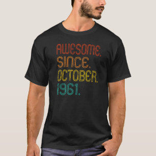 Phantastisch seit Oktober 1961 Retro 61 Jahre alt T-Shirt