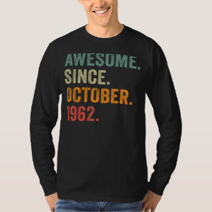 Phantastisch Seit Oktober 1962 60. Geburtstag 60 J T-Shirt