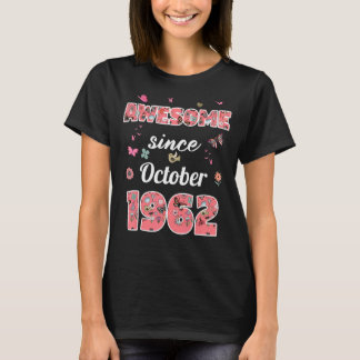 Phantastisch seit Oktober 1962 Blume 1962 Oktober T-Shirt