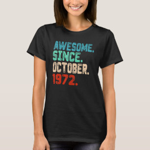 Phantastisch seit Oktober 1972 50 Jahre alt 50. Ge T-Shirt