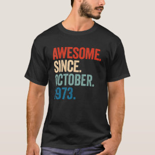 Phantastisch seit Oktober 1973 49. Geburtstag 49 J T-Shirt