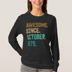Phantastisch Seit Oktober 1979 Vintag 43. Geburtst T-Shirt