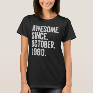Phantastisch Seit Oktober 1980 42. Geburtstag 42 J T-Shirt
