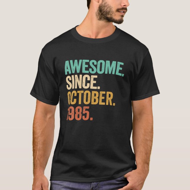 Phantastisch seit Oktober 1985 37 Jahre alt 37. Ge T-Shirt (Vorderseite)