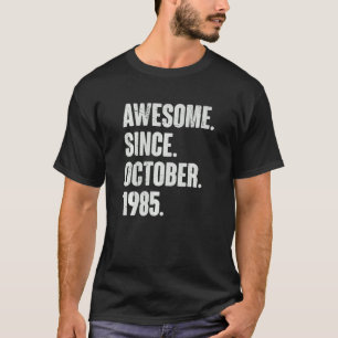 Phantastisch seit Oktober 1985 37 Jahre alt 37 Jah T-Shirt