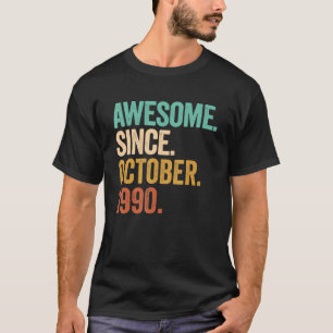 Phantastisch seit Oktober 1990 32 Jahre alt 32 Jah T-Shirt