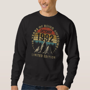 Phantastisch seit Oktober 1992 30 Jahre alt 30 Jah Sweatshirt