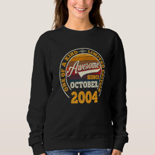 Phantastisch Seit Oktober 2004 18. Geburtstag 18 J Sweatshirt
