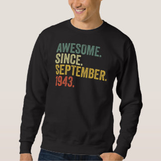 phantastisch seit September 1943 79 Jahr Sweatshirt