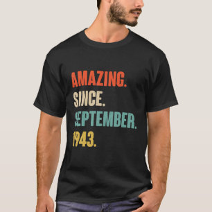 Phantastisch seit September 1943 Geburtstag - Gesc T-Shirt
