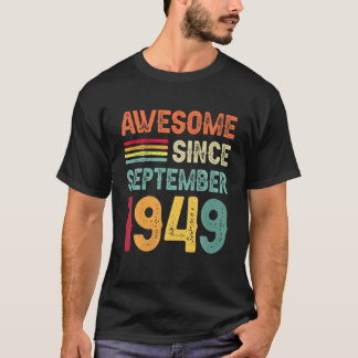 Phantastisch Seit September 1949 73 Geburtstag 73 T-Shirt