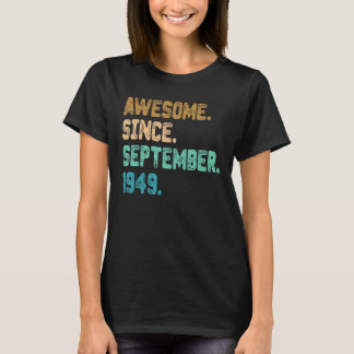 Phantastisch Seit September 1949 Vintag 73. Geburt T-Shirt