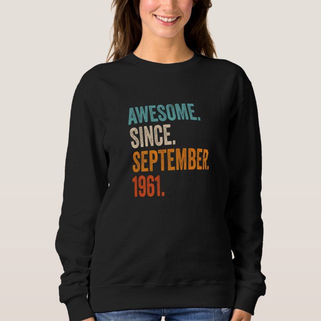 Phantastisch seit September 1961 62. Geburtstag Sweatshirt (Vorderseite)
