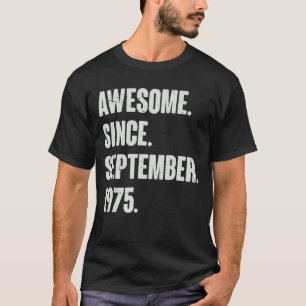 Phantastisch seit September 1975 47 Jahre 47 Jahre T-Shirt