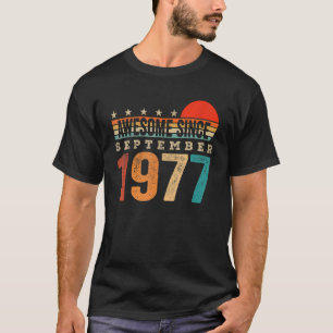Phantastisch Seit September 1977 45. Geburtstag 45 T-Shirt