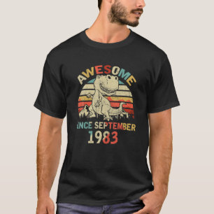 Phantastisch seit SEPTEMBER 1983 37. Dinosaurier B T-Shirt