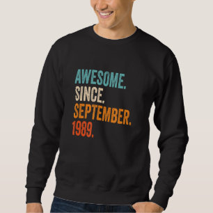 Phantastisch seit September 1989 33. Geburtstag Sweatshirt