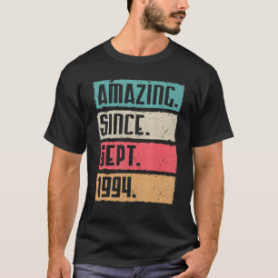 Phantastisch seit September 1994 Glückwunsch zum G T-Shirt