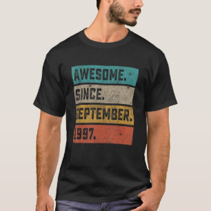 Phantastisch Seit September 1997 Vintag 25. Geburt T-Shirt