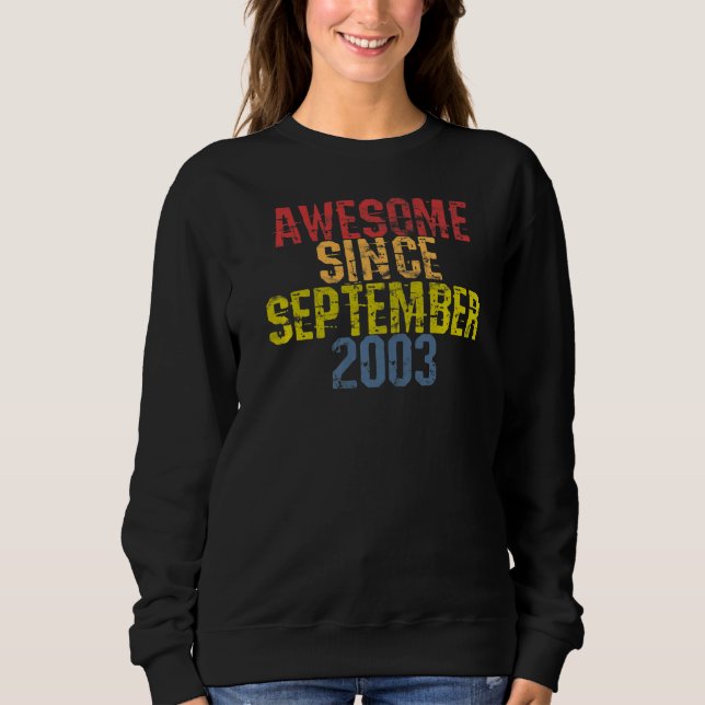 Phantastisch seit September 2003 Sweatshirt (Vorderseite)