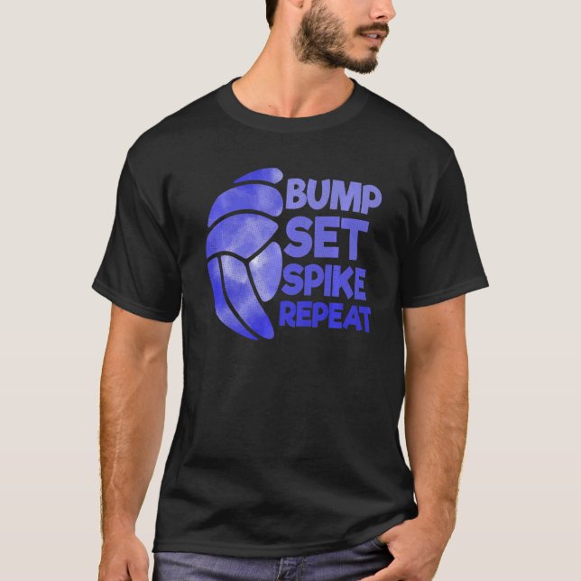 Phantastisch Volleyball Bump Set Spike Wiederholun T-Shirt (Vorderseite)