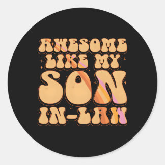 Phantastisch wie der Tag meines Schwiegervaters Runder Aufkleber