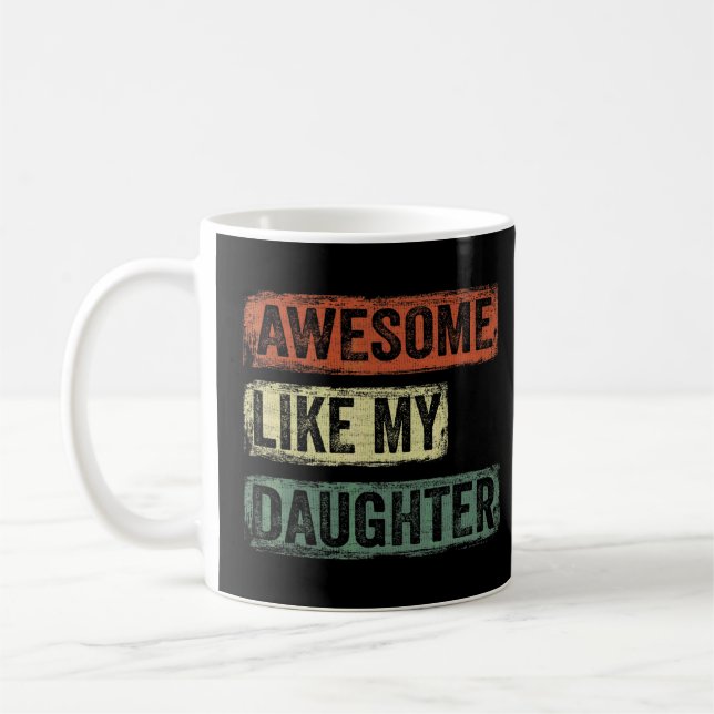 Phantastisch wie der Tag meines Vaters Kaffeetasse (Links)