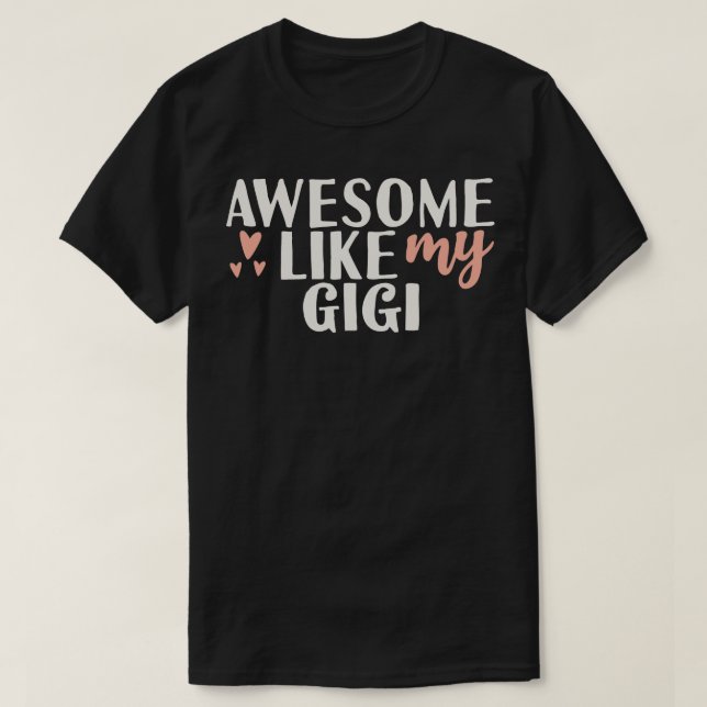 Phantastisch wie mein Gigi T-Shirt (Design vorne)
