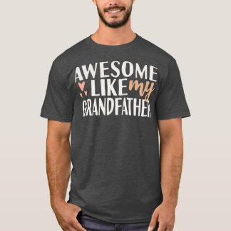Phantastisch wie mein Großvater T-Shirt