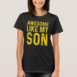 Phantastisch wie mein Sohn 4 T-Shirt