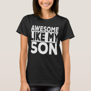 Phantastisch wie mein Sohn Vater Joke Daddy Papa P T-Shirt
