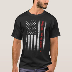 Phantastisch wie mein Tochter American Vatertag Da T-Shirt