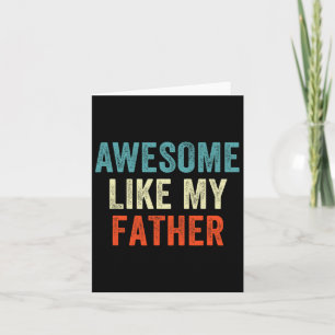 Phantastisch wie mein Vater Funny Daughter Son Kin Karte