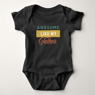 Phantastisch wie mein Vater, niedlich Baby Strampler
