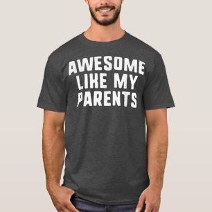 Phantastisch wie meine Eltern Vater Mutter Coolen T-Shirt