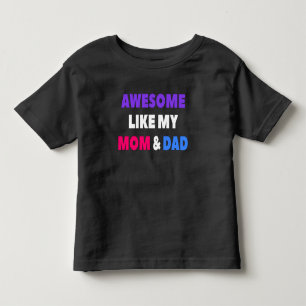 Phantastisch wie meine Mama und mein Vater Kleinkind T-shirt