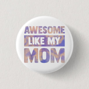 Phantastisch, wie meine Mutter, die Mütter zusamme Button