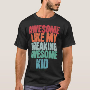 Phantastisch wie meine Phantastischen kindischen G T-Shirt