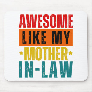 Phantastisch wie meine Schwiegermutter Mousepad