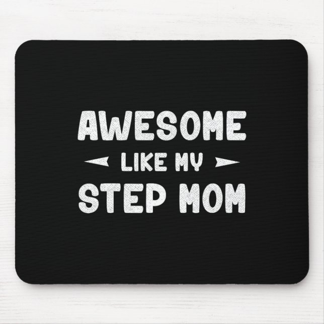 Phantastisch wie meine Step Mama Funny Mütter Day  Mousepad (Vorne)