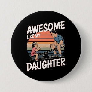 phantastisch wie meine Tochter Button