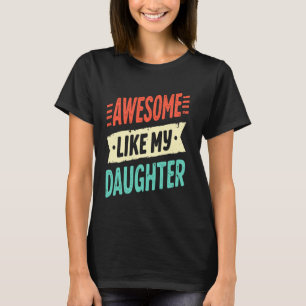 Phantastisch wie meine Tochter Funny Proud Vater V T-Shirt