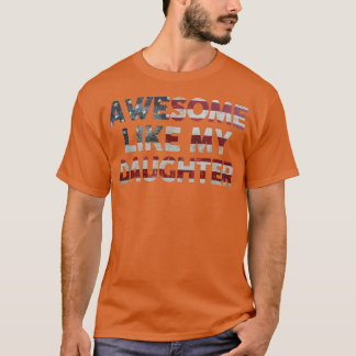 Phantastisch wie meine Tochter Funny Vatertag Gesc T-Shirt