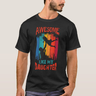 Phantastisch wie meine Tochter für den Vater T-Shirt