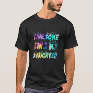 Phantastisch wie meine Tochter gefärbte Krawatte F T-Shirt