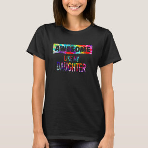 Phantastisch wie meine Tochter Gefärbte Krawatte V T-Shirt
