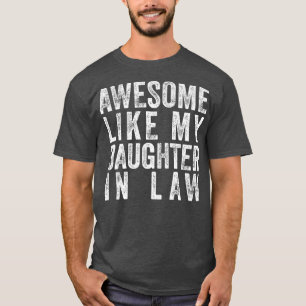 Phantastisch wie meine Tochter im Jura Vater und M T-Shirt