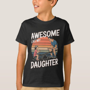 phantastisch wie meine Tochter T-Shirt