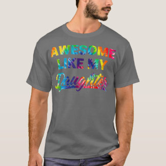 Phantastisch wie meine Tochter Tye Dye Vatertag  T-Shirt