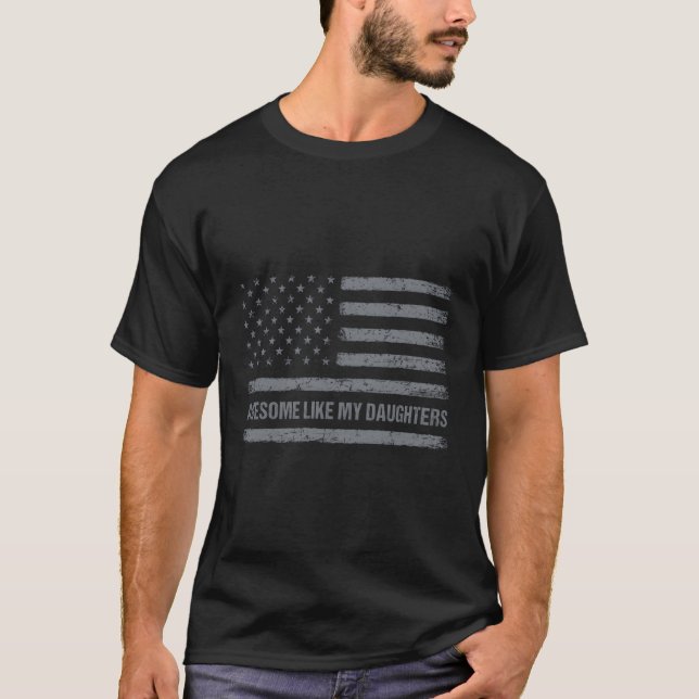 Phantastisch wie meine Töchter US-Flagge 4. Juli P T-Shirt (Vorderseite)